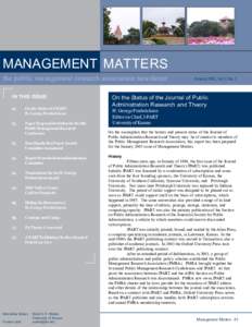 MANAGEMENT MATTERS the public management research association newsletter IN THIS ISSUE: 01.  On the Status of J-PART