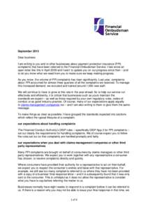 September 2013 Dear business I am writing to you and to other businesses about payment protection insurance (PPI) complaints that have been referred to the Financial Ombudsman Service. I last wrote an open letter like th