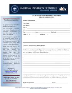 US MILITARY VETERANS RECOGNITION GRANT APPLICATION Procedures and guidelines All applicants must submit their DD214 Discharge Form.