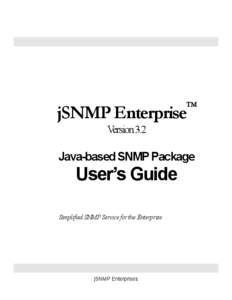   jSNMP Enterprise Version 3.2  Java-based SNMP Package