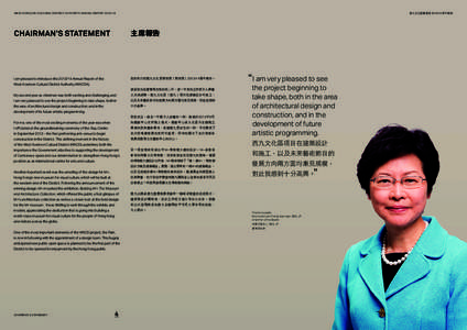 西九文化區管理局 2013 ⁄ 14 周年報告  West Kowloon Cultural District Authority Annual Report 2013 ⁄ 14 Chairman’s Statement