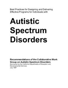 Best Practices for Designing and Delivering Effective Programs for Individuals with Autistic Spectrum Disorders