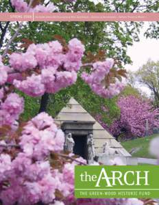 SPRING[removed]AUTHORS DAVID MCCULLOUGH & KEN ACKERMAN ›› ANGELS & ACCORDIONS ›› SPRING TOURS & MORE ›› THE GREEN-WOOD HIS TORIC FUND