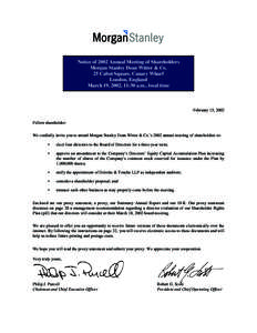 Notice of 2002 Annual Meeting of Shareholders Morgan Stanley Dean Witter & Co. 25 Cabot Square, Canary Wharf London, England March 19, 2002, 11:30 a.m., local time