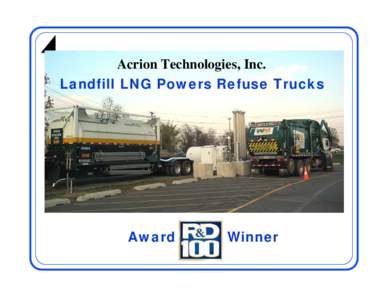 Landfill LNG Powers Refuse Trucks