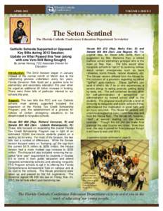 APRIL[removed]VOLUME 1; ISSUE 3 The Seton Sentinel The Florida Catholic Conference Education Department Newsletter