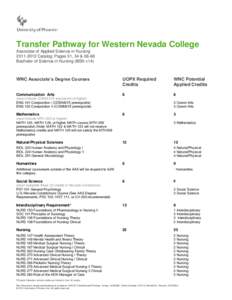 Transfer Pathway for Western Nevada College Associate of Applied Science in Nursing[removed]Catalog; Pages 31, 34 &[removed]Bachelor of Science in Nursing (BSN v14)  WNC Associate’s Degree Courses