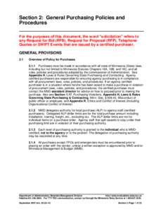 Section 2: General Purchasing Policies and Procedures For the purposes of this document, the word “solicitation” refers to any Request for Bid (RFB), Request for Proposal (RFP), Telephone Quotes or SWIFT Events that 