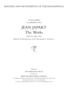 MASTERS AND MONUMENTS OF THE RENAISSANCE  A new volume in a familiar series  JEAN JAPART