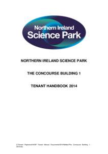 NORTHERN IRELAND SCIENCE PARK  THE CONCOURSE BUILDING 1 TENANT HANDBOOK 2014