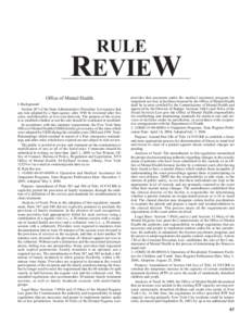 RULE  REVIEW Office of Mental Health I. Background: Section 207 of the State Administrative Procedure Act requires that