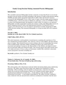 Family Group Decision Making Annotated Practice Bibliography Introduction This searchable annotated bibliography includes summaries of more than 60 peer-reviewed and non-peer-reviewed articles and reports pertaining to t