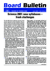 Board Bulletin BOARD OF STUDIES NSW June 2001 – Vol 10 No 3  Science 2001: new syllabuses –