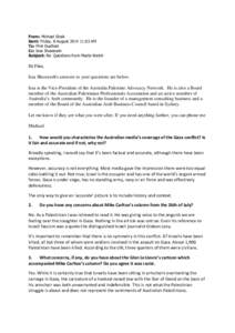 From: Michael Shaik Sent: Friday, 8 August[removed]:03 AM To: Flint Duxfield Cc: Issa Shaweesh Subject: Re: Questions from Media Watch