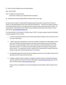 To: Town of Chester Residents and Loon Lake Residents Date: April 19, 2013 From: Fred Monroe, Town Supervisor Ed Griesmer, President, Loon Lake Park District Association Re: Special Announcement-Eurasian Milfoil Treatmen