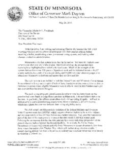 STATE OF MI  SOTA Office of Governor Mark Dayton 130 State Capitol + 75 Rev. Dr. Martin Luther King Jr. Boulevard + Saint Paut MN 55155