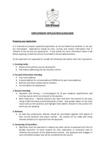 Personal life / Business / Application for employment / Cover letter / Job hunting / Résumé / Shire of Dundas / Employment / Recruitment / Management