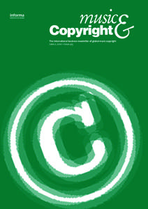 The international business newsletter of global music copyright June 2, 2010 • Issue 413 June 2, 2010  Music & Copyright
