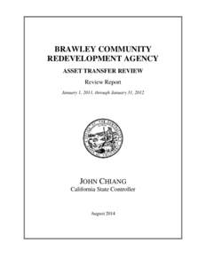 BRAWLEY COMMUNITY REDEVELOPMENT AGENCY ASSET TRANSFER REVIEW Review Report January 1, 2011, through January 31, 2012