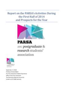 Report on the PARSA’s Activities During the First Half of 2014 and Prospects for the Year September 17, 2014 Professor Richard Baker