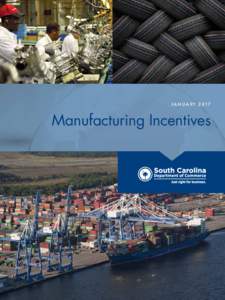 J A N U A R YManufacturing Incentives Table of Contents SA L E S A N D U S E TA X & I N C E N T I V E S