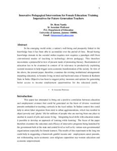 1  Innovative Pedagogical Interventions for Female Education: Training Imperatives for Future Generation Teachers Dr. Renu Nanda Sr Associate Professor