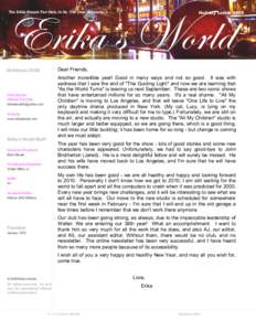 Erika’s World  Holiday Letter 2009 The Erika Slezak Fan Club, in its 38th year, presents...