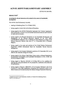 ACP-EU JOINT PARLIAMENTARY ASSEMBLY ACP-EU[removed]fin. RESOLUTION1 on mining for oil and minerals on the seabed in the context of sustainable development The ACP-EU Joint Parliamentary Assembly,