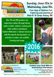 Sunday, June 12 th to Wednesday, June 15th Adventure Camp about