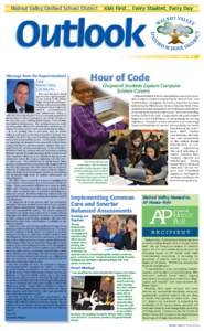 Walnut Valley Unified School District  Kids First... Every Student, Every Day Issue 27 Spring 2014