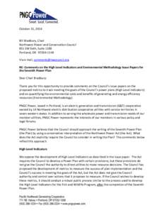 October 31, 2014 Bill Bradbury, Chair Northwest Power and Conservation Council 851 SW Sixth, Suite 1100 Portland, OR[removed]Via e-mail, [removed]