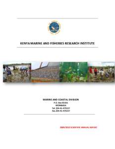 KENYA MARINE AND FISHERIES RESEARCH INSTITUTE  MARINE AND COASTAL DIVISION P.O. BoxMOMBASA Tel