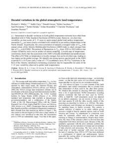 JOURNAL OF GEOPHYSICAL RESEARCH: ATMOSPHERES, VOL. 118, 1–7, doi:[removed]jgrd.50458, 2013  Decadal variations in the global atmospheric land temperatures Richard A. Muller,1,2,3 Judith Curry,4 Donald Groom,2 Robert Jac