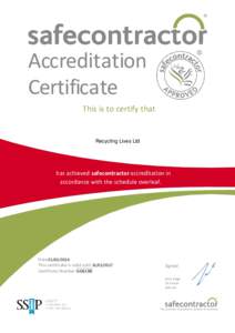 Accreditation Certificate This is to certify that Recycling Lives Ltd