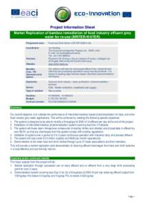 Project Information Sheet Market Replication of bamboo remediation of food industry effluent grey water for re-use (BRITER-WATER) Programme area:  Food and Drink Sector (CIP-EIP[removed])