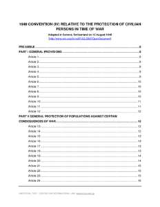 1949 CONVENTION (IV) RELATIVE TO THE PROTECTION OF CIVILIAN PERSONS IN TIME OF WAR Adopted in Geneva, Switzerland on 12 August 1949