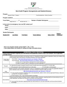 Non-Credit Program Arrangements and Detailed Itinerary Program: Research Project / Program Travel Destination(s)—Cities & Countries