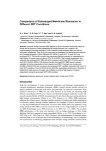 Comparison of Submerged Membrane Bioreactor in Different SRT Conditions S. L. Khor*, D. D. Sun*, C. T. Hay* and J. O. Leckie** *School of Civil and Environmental Engineering, Nanyang Technological University, Singapore 6