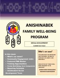 ANISHINABEK FAMILY WELL-BEING PROGRAM SOCIAL DEVELOPMENT SUMMER 2017 ISSUE