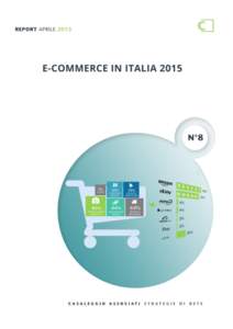 L’opinione Metodologia L’e-commerce nel mondo L’e-commerce in Europa L’e-commerce in Italia