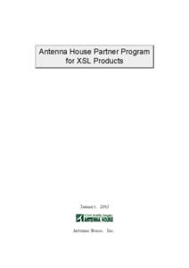 Antenna House Partner Program for XSL Products January, 2003  Antenna House, Inc.