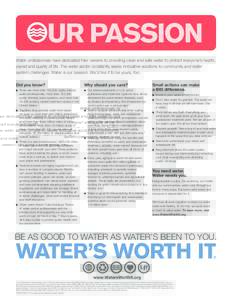 Water professionals have dedicated their careers to providing clean and safe water to protect everyone’s health, planet and quality of life. The water sector constantly seeks innovative solutions to community and water