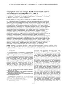 JOURNAL OF GEOPHYSICAL RESEARCH: ATMOSPHERES, VOL. 118, 10,555–10,566, doi:jgrd.50669, 2013  Tropospheric ozone and nitrogen dioxide measurements in urban and rural regions as seen by IASI and GOME-2 S. Saﬁed