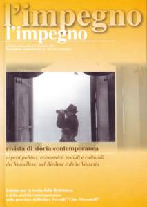 l’impegno rivista di storia contemporanea aspetti politici, economici, sociali e culturali del Vercellese, del Biellese e della Valsesia  a. XXXI, nuova serie, n. 2, dicembre 2011