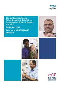 Clinical Commissioning Policy Statement: Stribild® for the treatment of HIV-1 infection in adults September 2013 Reference: NHS ENGLAND