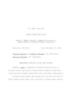 T.C. MemoUNITED STATES TAX COURT RALPH E. FRAHM & ERIKA C. FRAHM, Petitioners v. COMMISSIONER OF INTERNAL REVENUE, Respondent