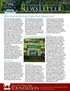 Kentucky Horse Park Foundation Fall 2012 Newsletter  What Does the Kentucky Horse Park Mean to You?