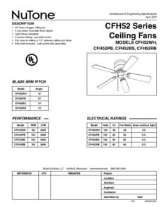 Architectural & Engineering Specifications April 2011 CFH52 Series Ceiling Fans