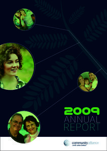 ANNUAL  REPORT 2009 Chairperson and Chief Executive’s Report Theyear was probably the most challenging in our Credit Union’s history with the