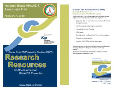 National Black HIV/AIDS Awareness Day Center for AIDS Prevention Studies (CAPS) Research & Resources for African American HIV/AIDS Prevention